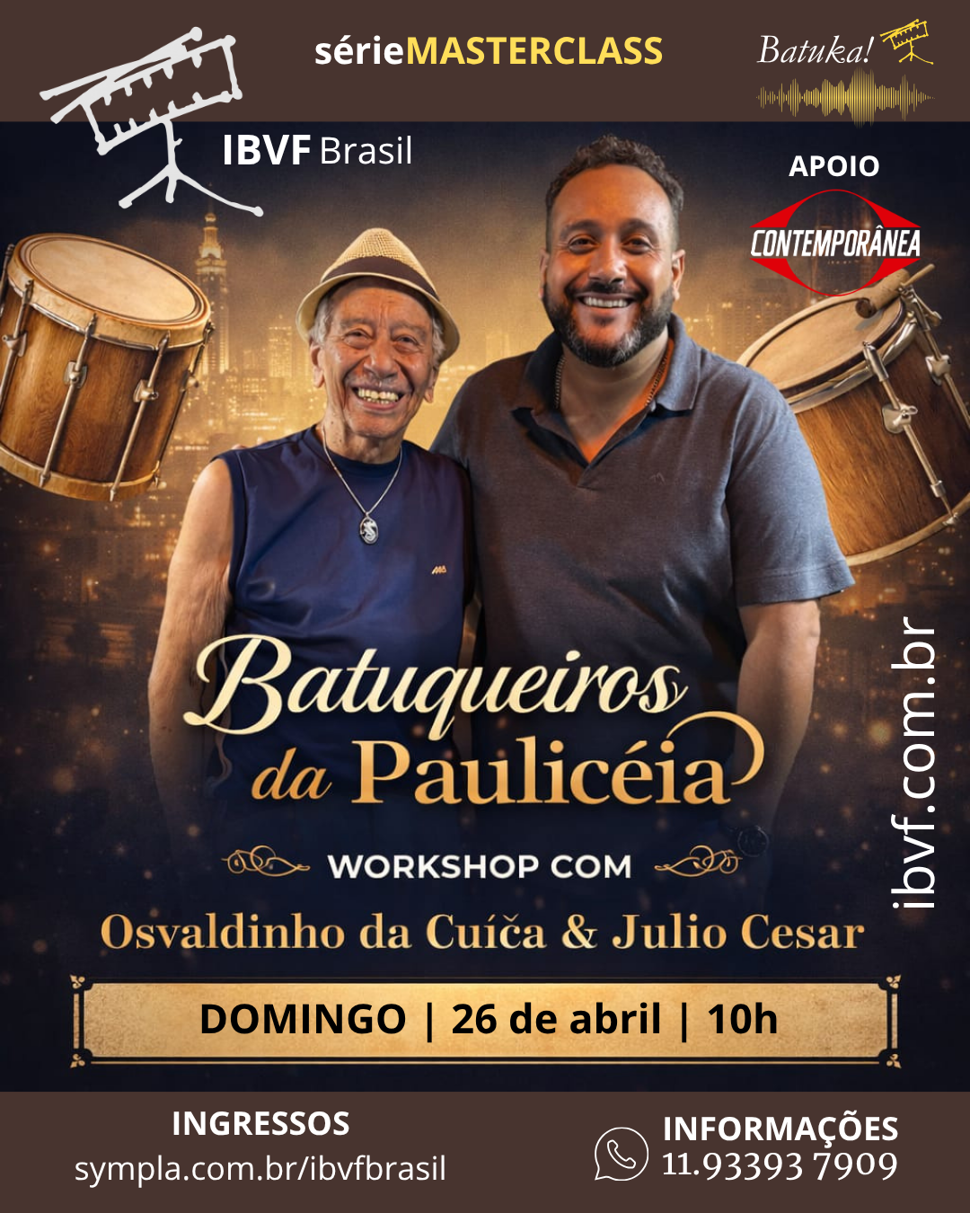 Osvaldinho da Cuíca e Julio Cesar